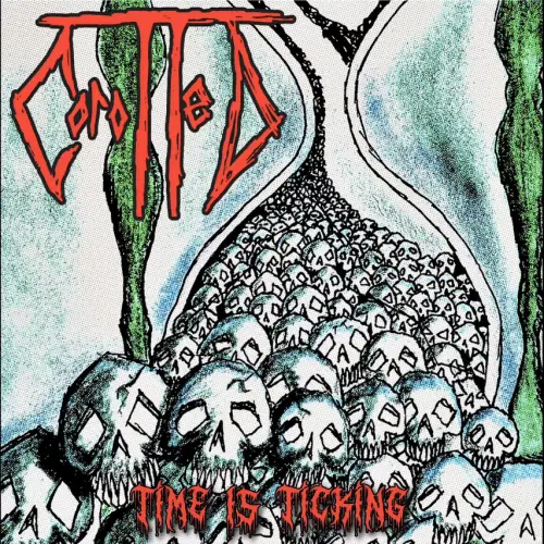 Corotted : Time Is Ticking